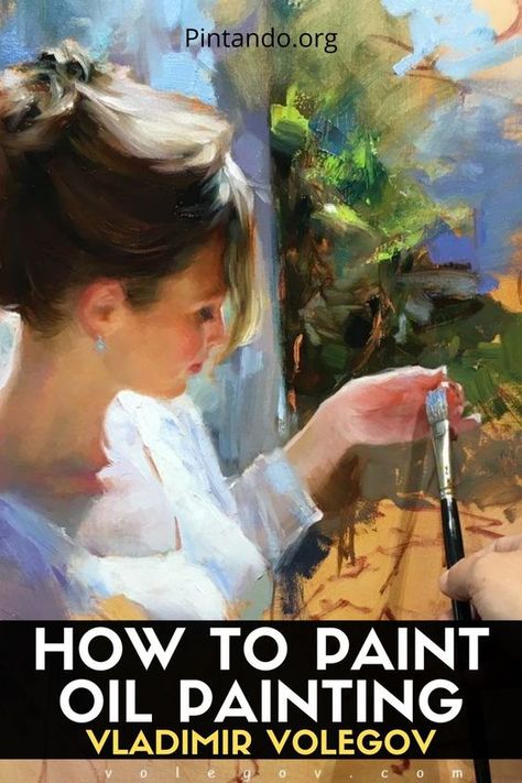 Volegov Paintings, Oil Painting Basics, Vladimir Volegov, Oil Painting Videos, Oil Painting Lessons, Painting Face, Hello How Are You, Oil Painting For Beginners, Oil Painting Tutorial