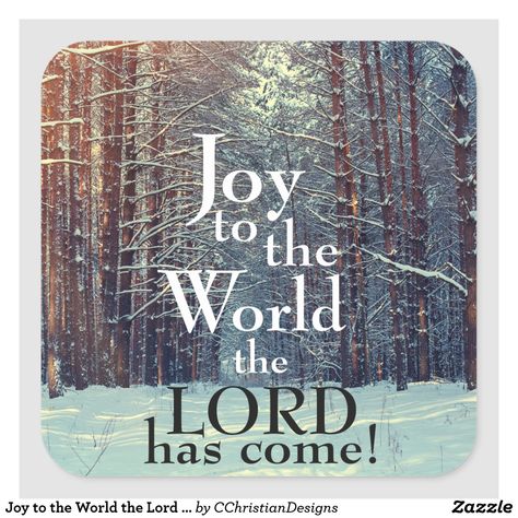 Joy to the World the Lord has Come, Christmas Square Sticker Forest Gender, Christian Love Quotes, Christian Imagery, Christmas Verses, Faith Quotes Christian, Christmas Bible Verses, Christmas Squares, Church Signs, Christmas Party Themes