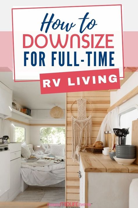 How To Downsize For Rv Living, Full Time Rv Living Organization, Rv Homesteading, How To Live In A Camper Full Time, Living In A Camper Full Time, Rv Full Time Living, Rv Homestead, Stationary Rv Living, Lightweight Camper Trailer