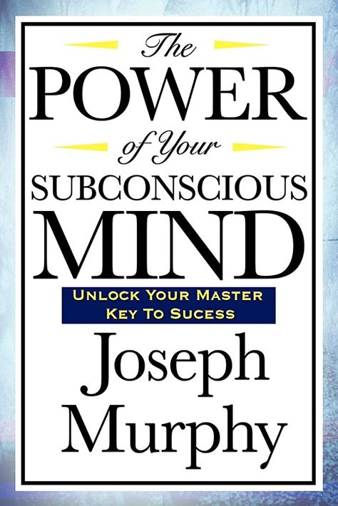 The Power of Your Subconscious Mind: Amazon.co.uk: Murphy, Joseph: 9781604592016: Books Best Books For Men, Joseph Murphy, The Subconscious Mind, Pdf Book, Physical Wellness, Self Help Books, Subconscious Mind, Nonfiction Books, Pdf Books