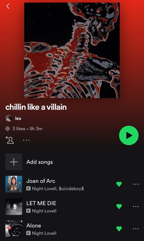 chillin like a villain Villain Playlist Cover, Villain Playlist, Chillin Like A Villain, Spotify Playlists, Joan Of Arc, Song Playlist, Soundtrack, Follow Me, Songs