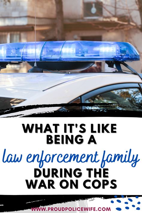 The war on cops is real & the impact it is having on law enforcement families is immense. Here is what many police families are experiencing. Law Enforcement Quotes, Law Enforcement Wife, Police Girlfriend, Law Enforcement Family, Police Appreciation, Police Wife Life, Husband Appreciation, Police Family, Leo Wife