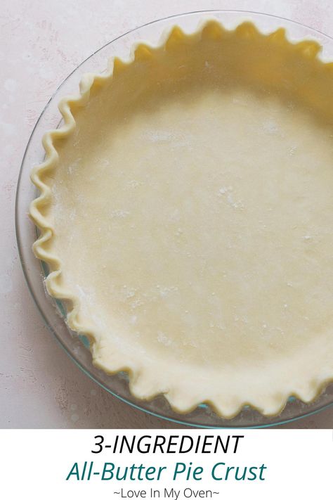 3 Ingredient Pie Crust Gf Quiche, Pumpkin Pie Crust, Best Pie Crust Recipe, Making Pie Crust, All Butter Pie Crust, Homemade Pie Crust, Homemade Pie Crust Recipe, Gluten Free Pie Crust, Easy Pie Crust