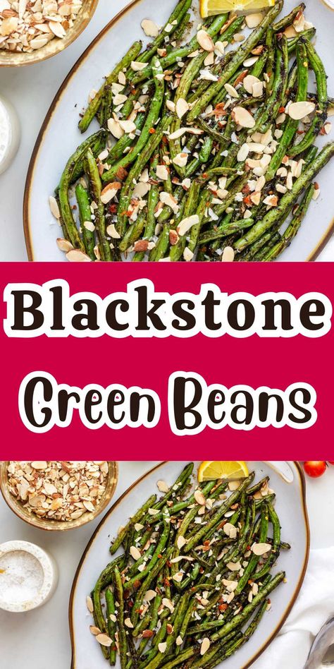 Blackstone Green Beans, Phoenix Food, Light Appetizers, Griddle Recipes, Blackstone Griddle, Easy Side Dish, Fresh Green Beans, Quick Weeknight Dinners, Backyard Barbecue