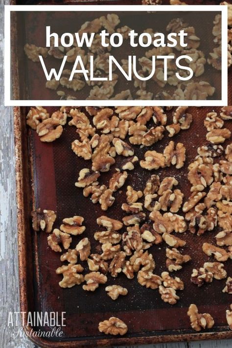 How To Toast Walnuts, Homemade Pantry, Raw Nuts, Walnut Recipes, Roasted Walnuts, Pumpkin Waffles, Yummy Healthy Snacks, Roasted Pecans, Homesteading Skills