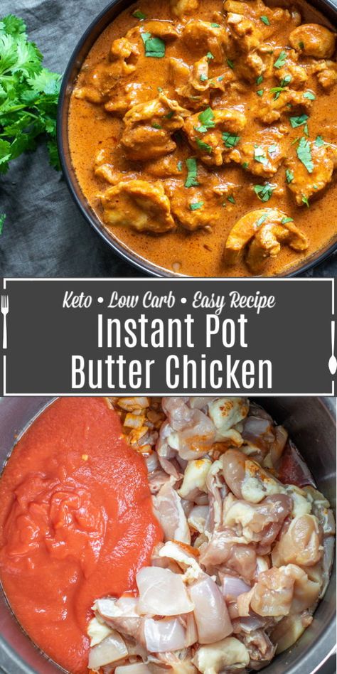 Healthy Butter Chicken, Healthy Butter Chicken Recipe, Healthy Butter, Instant Pot Butter Chicken, Chicken Low Carb, Low Carb Instant Pot Recipes, Murgh Makhani, Crock Pot Recipes, Butter Chicken Recipe