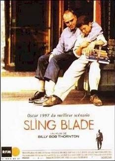 Sling Blade (1996) Blade Movie Poster, Film 1990, Sling Blade, Blade Movie, Billy Bob Thornton, Famous Actors, Going Through The Motions, Spiritual Coach, Mish Mash