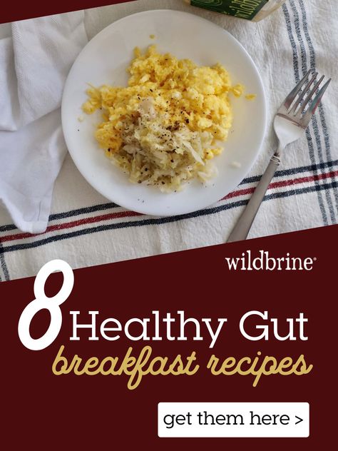 8 Healthy Gut Breakfast Recipes | Good bacteria plays an important part in a healthy gut diet plan and one of the best ways to start your day off in a nourishing way is to incorporate fermented foods into your morning routine. Enjoying fermented foods can help to maintain energy levels (as opposed to the spike and fall in energy that you may get from that processed pastry), and we found several breakfast recipes into which you can incorporate wildbrine’s organic, probiotic-rich fermented foods.. Gut Health Breakfast Recipes, Healthy Gut Breakfast, Probiotic Breakfast, Gut Breakfast, Leaky Gut Diet Recipes, Gut Diet Plan, Gut Healthy Breakfast, Healthy Gut Diet, Ways To Start Your Day