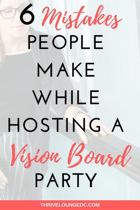 Six Common Mistakes People Make When Hosting A Vision Board Party. These common vision board party mistakes are super easy to avoid with proper planning and a little bit of flexibility. #ThriveLounge #VisionBoard #GoalSetting #Goals #DreamBoard #dream Host Vision Board Party, Ladies Vision Board Party, Vision Board Group Activity, Hosting A Vision Board Party, How To Host A Vision Board Party, Vision Board Party Favors, Vision Boarding Party, Vision Board Party Decorations, Professional Vision Board