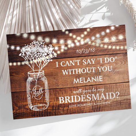 Be My Bridesmaid | Rustic Country Bridesmaid Invitation Blue Bridesmaid Proposal, Country Bridesmaid, Mason Jar String Lights, Rustic Bridesmaids, Wedding Wording, Be My Maid Of Honor, Bridesmaid Invitation, Bridesmaid Proposal Cards, Be My Bridesmaid Cards