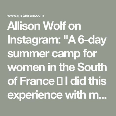 Allison Wolf on Instagram: "A 6-day summer camp for women in the South of France 🥹  I did this experience with my mom last summer and it was so special. It really felt like being back at camp but as an adult.   While at Camp Chateau, you can customize your days to your liking. I absolutely FILLED mine with activities but you can spend the week lounging by the pool or reading a book in your favorite corner of the property. It’s completely up to you 🫶🏼  Just don’t miss meal time because the food is goood 👀  Limited spots available for 2024 and 2025 bookings are now open as well!   @camp.chateau   #southoffrance🇫🇷 #frenchcountryside #frenchchateau #chateaulife #francetravel" Camp Chateau, Women Camping, French Chateau, Reading A Book, French Countryside, The South Of France, France Travel, South Of France, Summer Camp