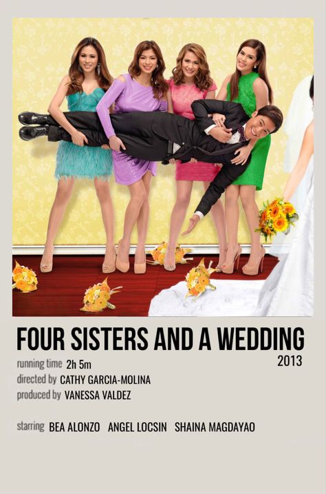 Four Sisters And A Wedding Movie Poster, Four Sisters And A Wedding Movie, Wedding Running, Sisters Movie, Films Disney, Pinoy Movies, Polaroid Movie Poster, 4 Sisters, Guess The Movie