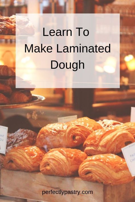 Laminated Dough, Breakfast Pastry, Homemade Croissants, Danish Dough, French Baking, Croissant Dough, Small Bakery, Puff Pastry Dough, Breakfast Pastries