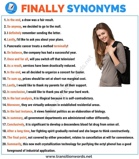 Another Word for Finally: List of 20 Synonyms for Finally with Useful Examples - Transition Words Conclusion Transition Words, Important Synonyms, Photo Essay Examples, Tenses Chart, Application Essay, Academic Essay, College Admission Essay, College Application Essay, Transition Words