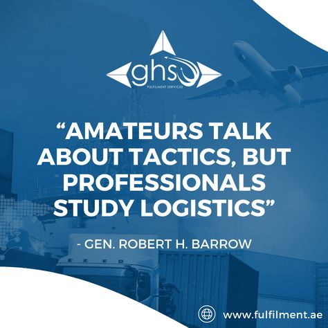 Today's quote! ✨ “Amateurs talk about tactics, but professionals study logistics.” - Gen. Robert H. Barrow #GHSlogistics #FulChillment #FullChillment #UAEFulfilment #UAEFulfilmentCentre #quote #quoteoftheday #todaysquote Fulfillment Center, Today's Quote, Professions, Talk About, Quote Of The Day, Quotes, Quick Saves