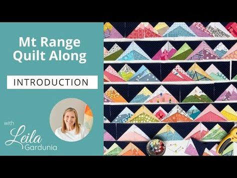 Welcome to the Scrappy Mountain Range Quilt Along - YouTube Choosing Fabric, Pdf Quilt Pattern, Sampler Quilt, Foundation Paper Piecing, Sew In, First Video, Quilt Tutorials, Week 1, Scrap Quilts