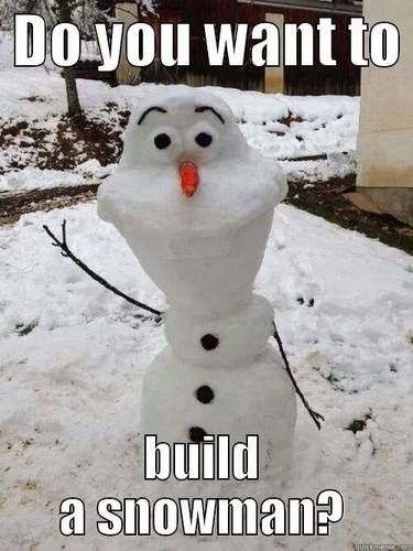 Do You Want to Build a Snowman plus 4 other great #Frozen memes!  #Disney Toddlers Crafts, Frozen Memes, Wanna Build A Snowman, Diy Schneemann, Snowman Crafts Diy, Christmas Crafts For Toddlers, Christmas Crafts To Sell, Christmas Crafts For Adults, Christmas Crafts For Kids To Make