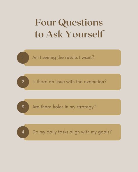 Every yourself these four questions  1. Am I seeing the results I want. Why not? What could I do better  2. Is there an issue with the execution? Is it taking longer than I thought it would?   3. Are there holes in my strategy? Is there something I'm missing  4. Do my daily tasks align with my goals?  This last question is important for every business owner to answer. Especially if you have just quit your job. you need to hold yourself accountable!  #socialmediamarketing #digitalmarketingtips Business Questions To Ask, Questions To Ask Your Business Partner, Questions For Business Owners, Questions To Engage On Social Media, Everyday Questions To Ask Yourself Journal, Daily Task, Quitting Your Job, Questions To Ask, Business Owner