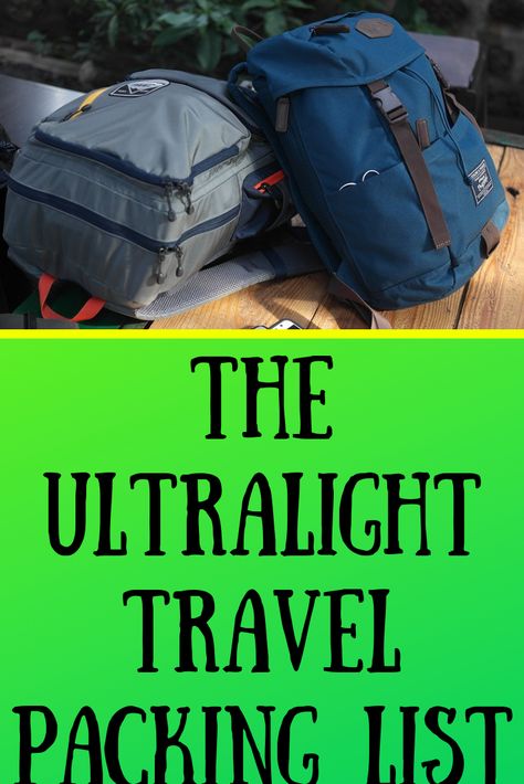 Ultralight Travel Packing, Packing List For Men, Ultralight Travel, Backpacking List, Backpack Suitcase, Patagonia Backpack, Bag Contents, Minimalist Packing, Have A Safe Trip