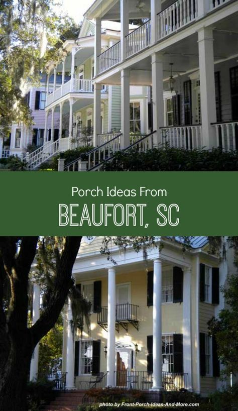 Beaufort South Carolina is a beautiful and quaint coastal town located between Charleston SC & Savannah GA. One of its finest features are great porches of various designs! Low Country Front Porch Ideas, Beaufort South Carolina Homes, Charleston Front Porch, Charleston Porches, Coastal Front Porch Ideas, Southern Front Porch Ideas, Charleston Style Home, Southern Home Exterior, Southern Front Porches