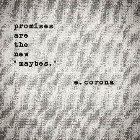 promises are the new maybes... Promise Are Just Words, Promise Is Just A Word, Promises Are Just Words, 2023 Quotes, Insta Captions, Seasons Change, Heart Quotes Feelings, Heart Quotes, A Word