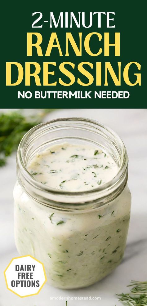 Homemade ranch dressing in a mason jar with text that reads homemade ranch dressing without buttermilk 2-minute recipe no dairy needed Quick Ranch Dressing, Buttermilk Ranch Dressing Recipe, Dried Chives, Ranch Dressing Recipe Homemade, Hidden Valley Ranch Dressing, Dried Dill, Buttermilk Ranch Dressing, Dip Easy, Buttermilk Ranch