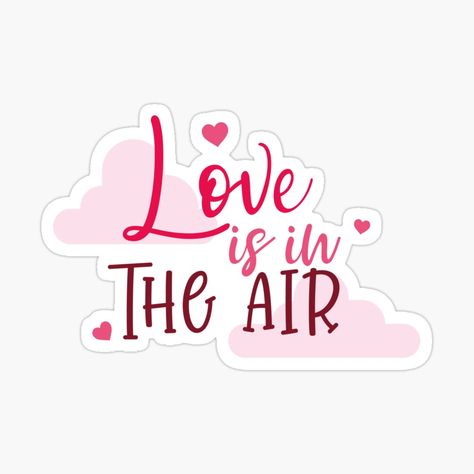 Love Quotes Stickers, Couple Stickers, Boyfriend Scrapbook, Vday Cards, We're Engaged, Air Design, Instagram Animation, Valentine Poster, Gif Art