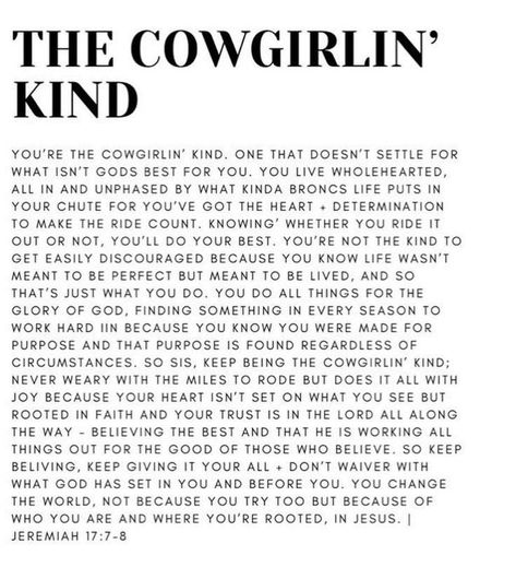 Cowgirl Bible Verses, Yeehaw Quotes, Country Lyrics Quotes, Western Quotes, Cowboy Life, Cowboy Quotes, Cowgirl Quotes, Rodeo Life, Country Quotes