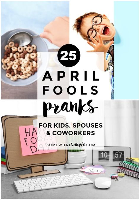 Simple April Fools Pranks For Kids, April Fools Pranks For Dads, Simple April Fools Pranks, April Fools Pranks For Work, Classroom Pranks, Good April Fools Pranks, April Fools Day Activities, Pranks For Coworkers, Diy Pranks