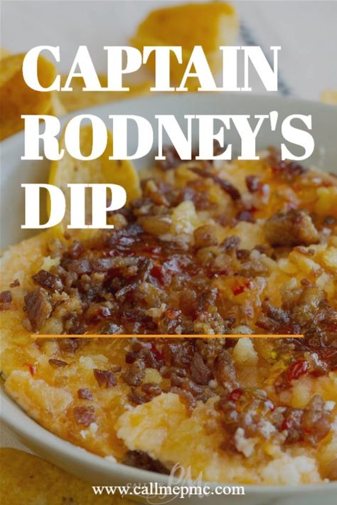 Old Fashioned Dip Recipes, Capt Rodney Dip, Captain Rodney’s Dip, Captain Rodneys Dip, Fall Dip Recipes, Captain Rodney's Dip, Event Appetizers, Crockpot Dips, Best Dip Ever