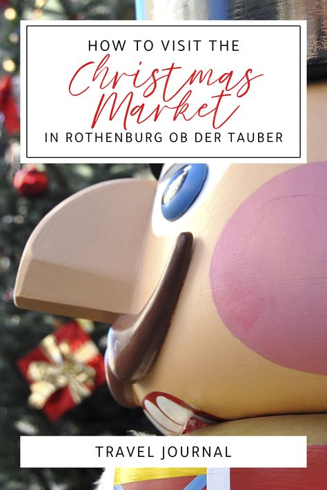 The Best Day Guide to Visiting the Rothenburg Christmas Market in Rothenburg ob der Tauber, Germany Rothenburg Ob Der Tauber, Best Christmas Markets, Christmas Markets, Christmas Travel, Bavaria Germany, The Best Day, Christmas Market, Bavaria, Travel Journal