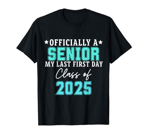 PRICES MAY VARY. Officially A Senior My Last First Day Back School of 2025 design for graduate students junior teacher. perfect Gifts for boys girls kids child schoolchild youth student. First Day of Senior Year Sign I’m a Senior My Last First Day Class of 2025. Funny Class Of 2025, My Last First Day Senior 2025 Back To School . Great Present Idea for men and women, Back to school 2024 - 2025, last first day of school senior 2025, High school, College quote For All New Seniors for Their Last Yea School Campaign Ideas, Last First Day Of School, First Day Of Senior Year, School Campaign, College Quotes, Campaign Ideas, First Day Of Class, Class Of 2025, Presents For Men