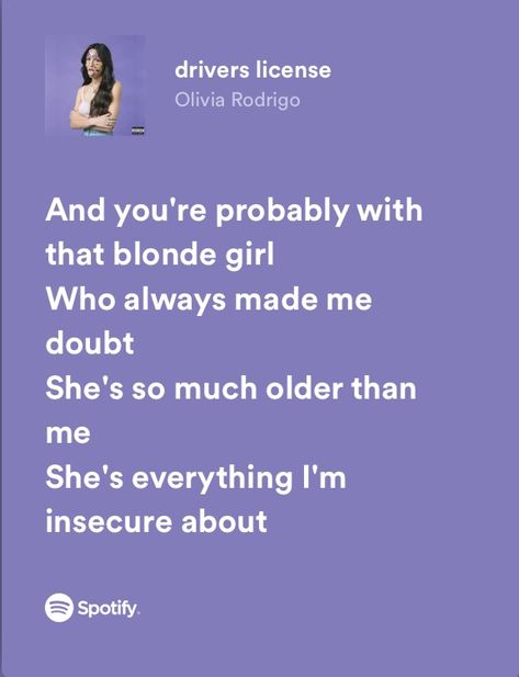 drivers license - sour by olivia rodrigo — spotify lyrics Drivers Lisence Oliva Rodrigo Lyrics, Drivers Lisence Oliva Rodrigo, Spotify Lyrics Olivia Rodrigo, Driver License Olivia Rodrigo, Olivia Rodrigo Spotify Lyrics, Sour Lyrics, Olivia Rodrigo Spotify, Sour By Olivia Rodrigo, Im Insecure