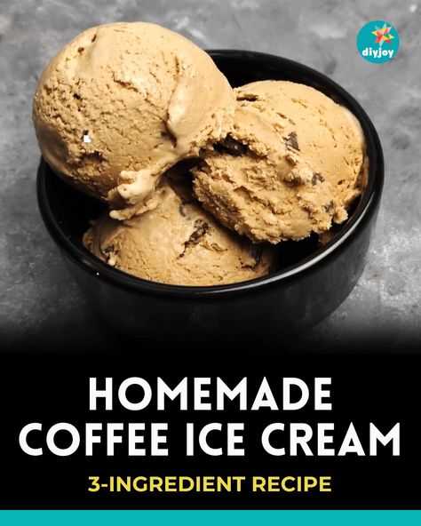 Coffee Ice Cream Dessert, Diy Iced Coffee, Coffee Flavored Ice Cream, 3 Ingredient Ice Cream, Coffee And Ice Cream, Espresso Ice Cream, Coffee Ice Cream Recipe, Flavored Ice, Ice Cream Maker Recipes