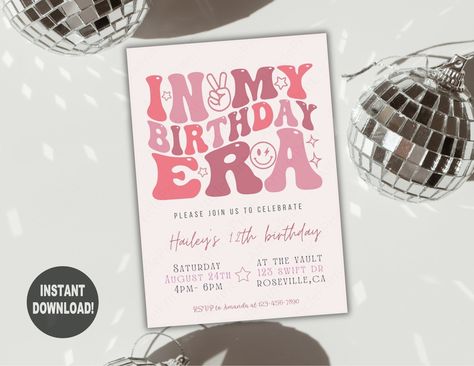 Editable In My Birthday Era Invitation, Taylor Swift Birthday Invitation, Girl Birthday Invitation, Birthday Era Party, Instant Download Taylor Swift Birthday Invitations, Taylor Swift Birthday Party Ideas, Email Invitation, Taylor Swift Birthday, 23rd Birthday, 30th Birthday Invitations, 22nd Birthday, 13th Birthday Parties, 13th Birthday