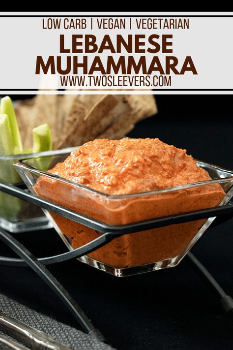 Lebanese Muhammara | Low Carb Roasted Pepper Dip – Two Sleevers Keto Lebanese Recipes, Vegan Hot Dip Recipes, Lebanese Dip Recipes, Lebanese Muhammara Recipe, Lebanese Dips, Lebanese Recipes Vegetarian, Lebanese Appetizers, Hot Pepper Dip, Roasted Pepper Dip