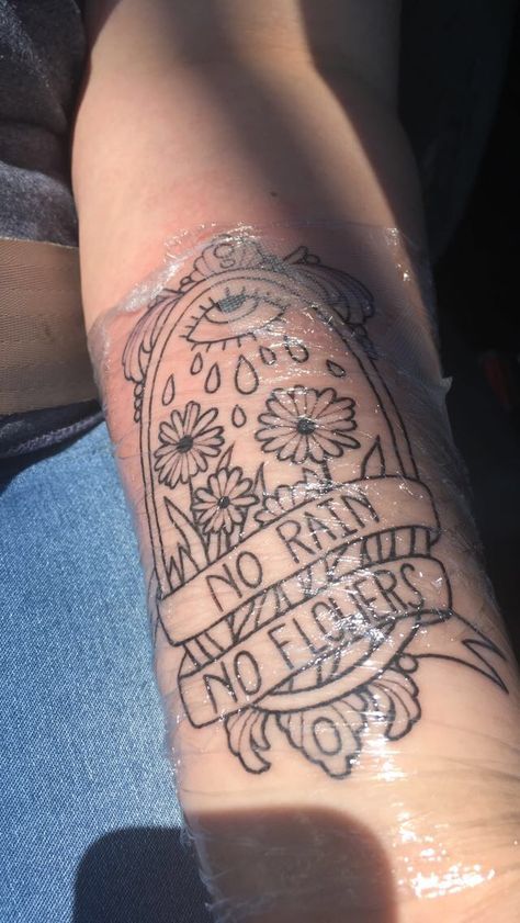 Serious Tattoos, No Rain No Flowers Tattoo, Anemone Tattoo, Tattoo Elements, Rain Tattoo, Floral Thigh Tattoos, Small Quote Tattoos, Flower Sleeve, Thigh Tattoos