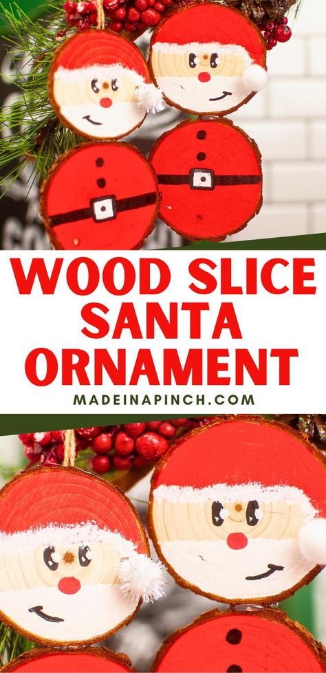 Santa wood slice ornament pin featuring two images. The top image shows two wood slice Santa ornaments hanging side by side on an evergreen branch. The bottom image shows a closeup of two ornament faces side by side. I the middle are the words "Wood Slice Santa Ornament" and the website "madeinapinch.com." Santa Crafts For Adults, Wood Slice Santa, Santa Ornaments Diy, Wood Slice Painting Ideas, Pinterest Christmas Crafts, Handmade Gifts Christmas, Wood Slice Painting, December Ideas, Painting Ideas For Kids