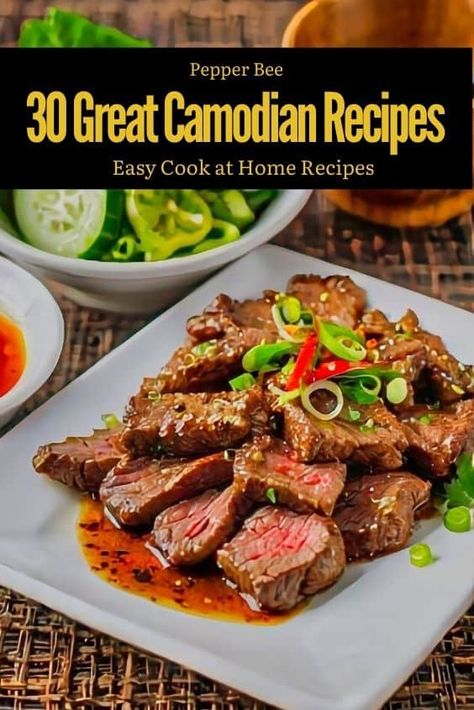 Great Cambodian Pepper Beef Cambodian Beef Stew, Pepper Beef Recipe, Cambodian Desserts, Fried Banana Recipes, Cambodian Recipes, Cambodian Cuisine, Black Pepper Sauce, Pepper Beef, Cambodian Food