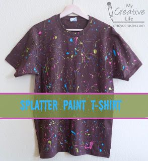 Splatter Paint T Shirt Diy, How To Splatter Paint A Shirt, Puff Paint Shirts, Paint Tshirt, Summer Short Sleeve T-shirt With Paint Splatter, Painting Shirts, Diy Kids Shirts, Casual Tie Dye T-shirt With Paint Splatter, Paint Splatter Shirt