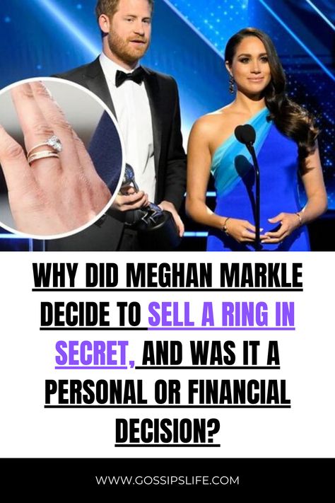 Why did Meghan Markle decide to sell a ring in secret, and was it a personal or financial decision? Meghan Markle Ring, Meghan Markle Engagement Ring, Princess Diana Jewelry, Princess Diana Engagement Ring, Royal Engagement Rings, Princess Diana Ring, Family Gossip, Meghan Markle Outfits, British Royal Family News