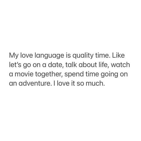 Love Language Quotes, Quality Time Quotes, Quality Time Love Language, Time Quotes Relationship, Date Night Quotes, Creative Date Night Ideas, Creative Dates, Language Quotes, Losing A Loved One