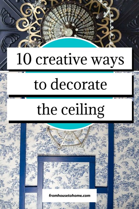 10 creative ways to decorate the ceiling Ceiling Decal Ideas, Things To Hang From Ceiling, Ceiling On A Budget, Ceiling Decor Ideas, Unique Ceiling Ideas, Diy Glam Decor, Beautiful Ceiling Designs, Ceiling Diy, Ceiling Decorations