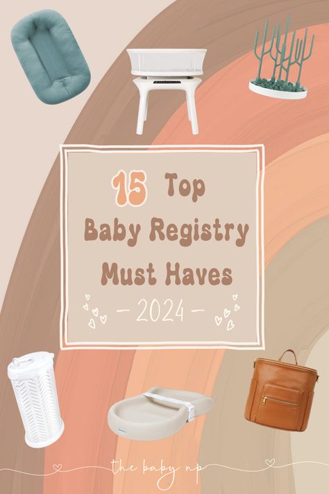 Baby registry checklist Newborn Must Haves 2024, Must Have Baby Items 2024, Baby Must Haves 2024, Must Have Baby Registry Items, Top Baby Registry Items, Essential Baby Registry Items, Baby Registry Checklist Printable, Top Baby Items