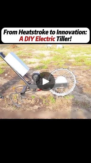 4.6M views · 78K reactions | From Heatstroke to Innovation: A DIY Electric Tiller! | From Heatstroke to Innovation: A DIY Electric Tiller!
#machines #loader #heatstroke #excavator #bulldozer | By Styro pyro | Facebook Farm Gardens, Innovation Technology, Electricity, Technology