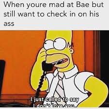 When your mad at babe Mad At Boyfriend, Funny Boyfriend Memes, Simpsons Quotes, Funny Dog Memes, Boyfriend Memes, Boyfriend Humor, Relationship Memes, Funny Video Memes, Love Memes