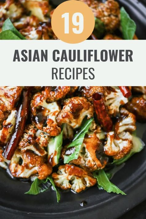 19 Irresistible Asian Cauliflower Recipes That’ll Wow! – Happy Muncher Cauliflower Asparagus Recipes, Asian Style Cauliflower, Asian Cauliflower Rice Recipes, Cauliflower Recipes Asian, Korean Cauliflower Recipes, Chinese Cauliflower Recipes, Asian Cauliflower Recipes, Asian Cauliflower, General Tso's Cauliflower