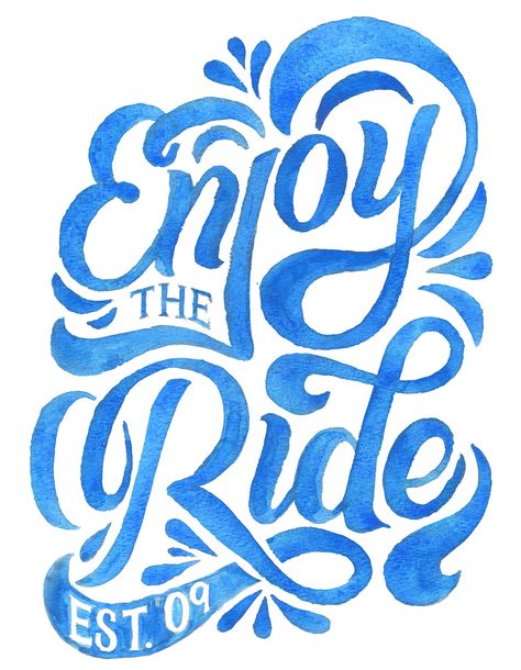 Enjoy the Ride Ride Typography, Watercolor Typography, Photoshop Pics, Enjoy The Ride, Poster Series, Graffiti Drawing, Stenciling, Typography Letters, Typography Inspiration