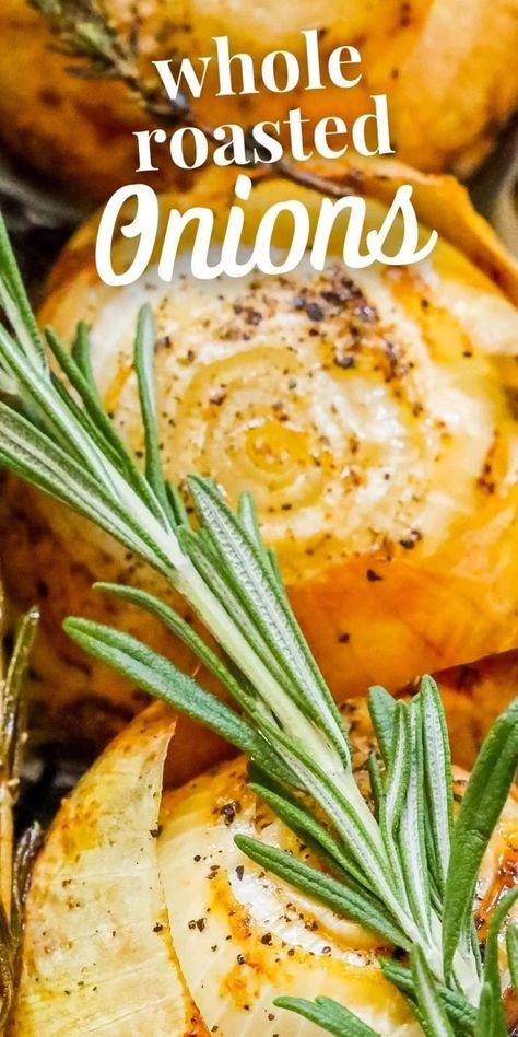 Whole Roasted Onions Recipe - side dishes #sidedishes Vidalia Onion Recipes, Baked Onions, Cooking Onions, Roasted Onions, Vegetable Side Dishes Recipes, Roast Chicken Recipes, Grilled Onions, Onion Recipes, Vegetable Sides