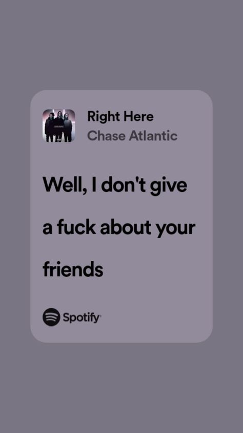 right here, Chase Atlantic, Song, lyrics, lyrics aesthetic, Chase Atlantic aesthetic, Song aesthetic, vibes, right here, Spotify, Spotify aesthetic Right Here Chase Atlantic, Chase Atlantic Lyrics, Chase Atlantic, Wallpapers, Collage, Music, Pins, Quick Saves